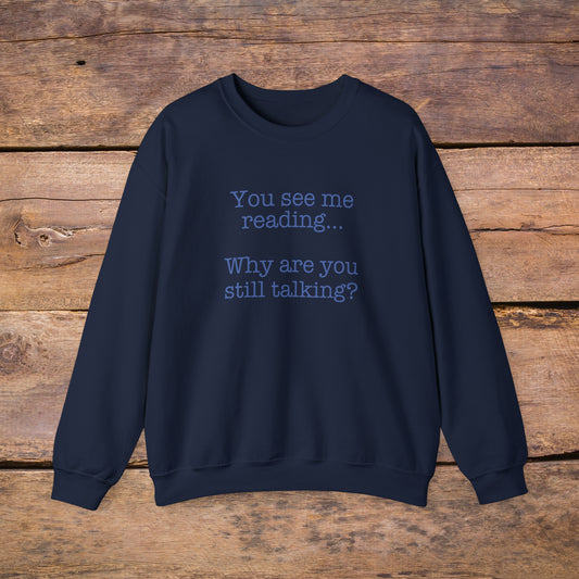 You See Me Reading | Unisex Heavy Blend™ Crewneck Sweatshirt