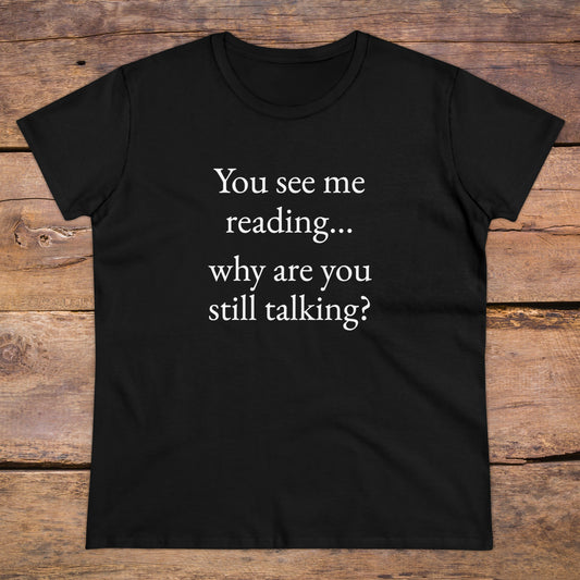 You See Me Reading | Women's Midweight Cotton Tee